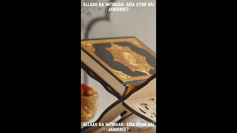 allaah ka imtihaan | aisa kyon hai jarooree? || #rumble #rumbletrend #viral #trend