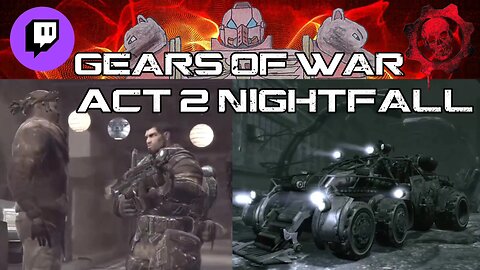 Gears of war (2006) casual Difficulty Part: 2 while streaming on twitch [Re-upload]