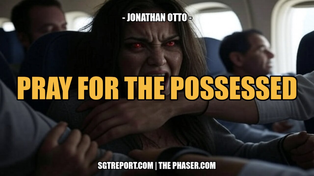 PRAY FOR THE POSSESSED -- Jonathan Otto