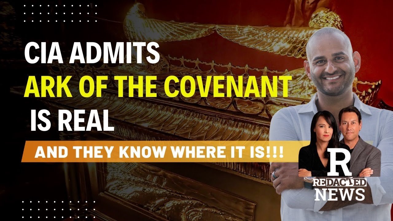 CIA admits Ark of the Covenant is REAL and they know where it is | REDACTED and Jason Shurka