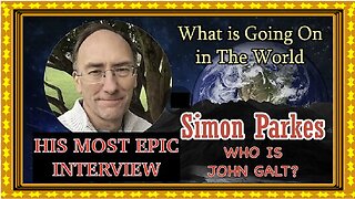 SIMON PARKES W- THE EPIC INTERVIEW THAT CHANGED HUMANITY FOREVER.