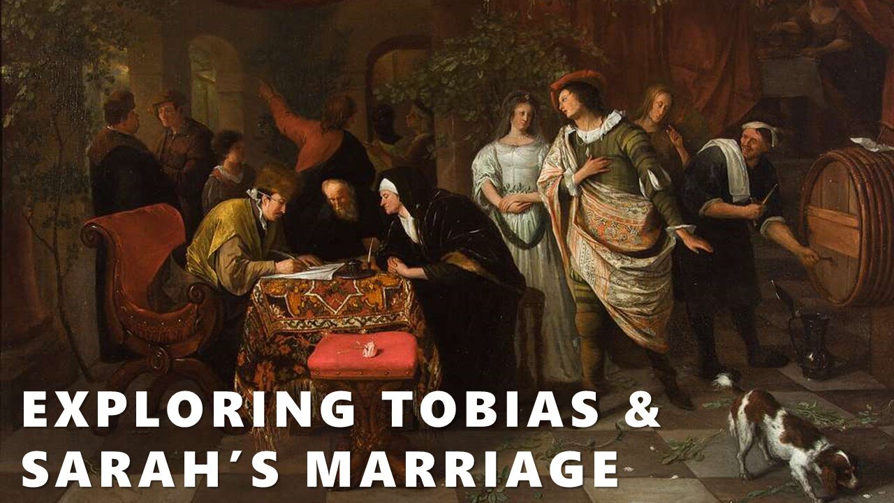 The Language of the Body as Sacred Liturgy: Exploring Tobias and Sarah's Marriage
