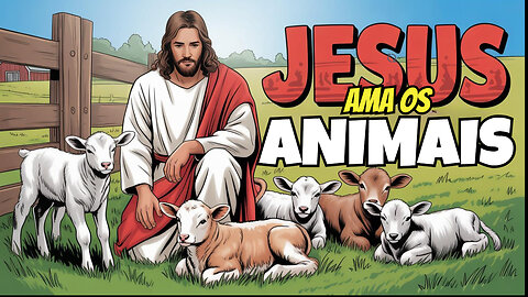 🐴 JESUS na Fazendinha! 🐥 Louvor com Bichinhos Felizes ✨