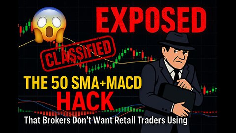EXPOSED: The 50 Simple Moving Average And MACD Strategy That Brokers Don’t Want Retail Traders Using