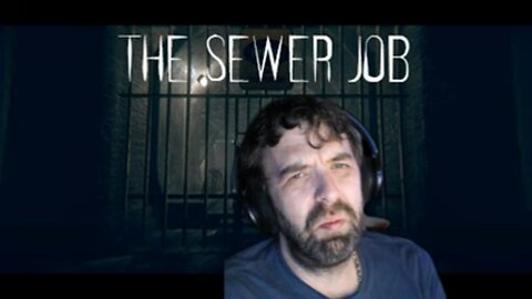 Sewer Job My New Life It Stinks