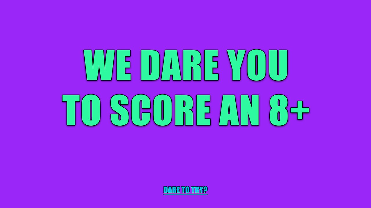 Do you accept our dare? Click to play