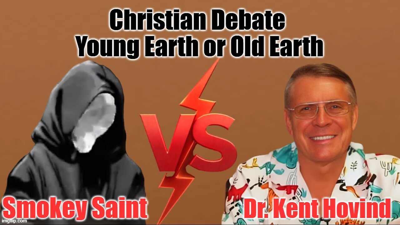 DEBATE Old Earth Creation vs Young Earth Creation Dr. Kent Hovind vs Smokey Saint