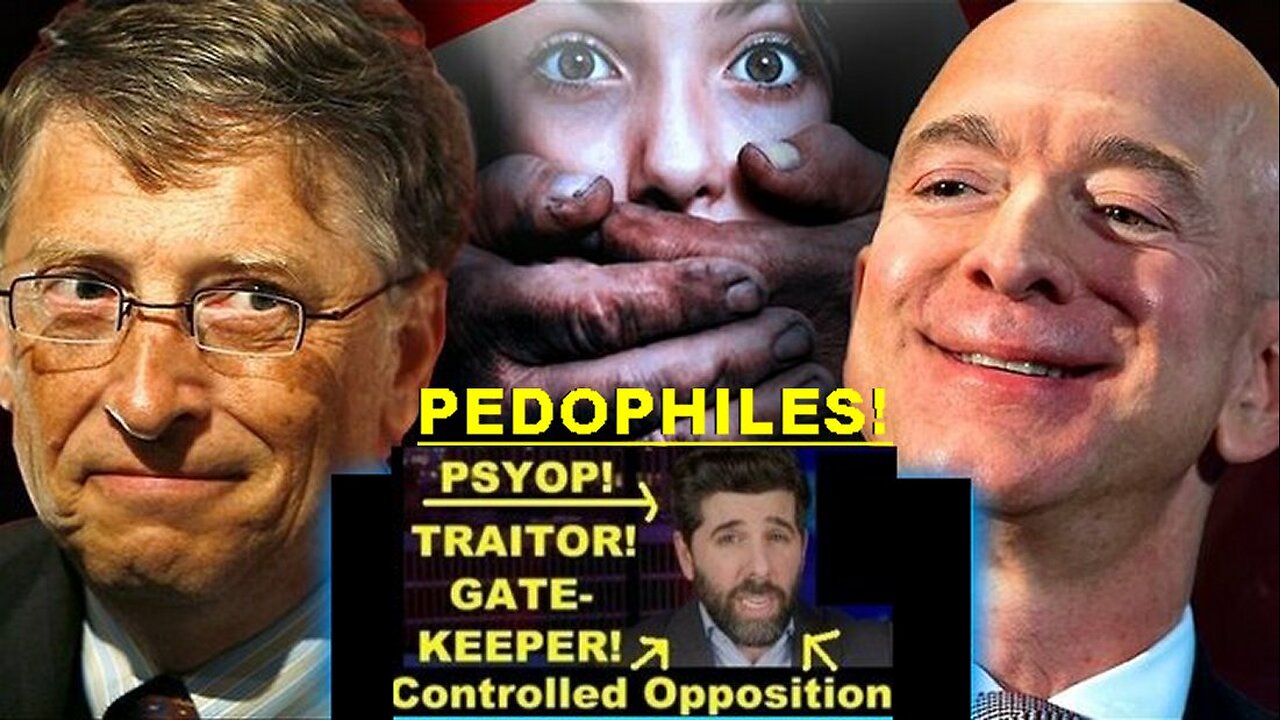 Pedo Faggot Bill Gates & Jeff Bezos Funding World's Largest Pedophile Ring!