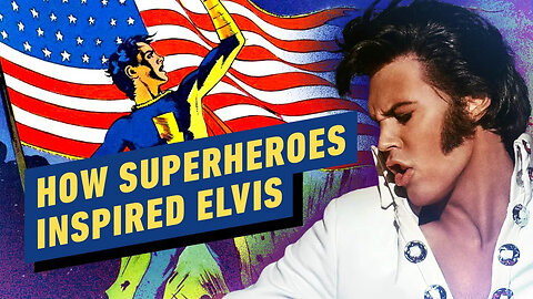 Austin Butler, Tom Hanks and Baz Luhrmann on How Superheroes Inspired Elvis