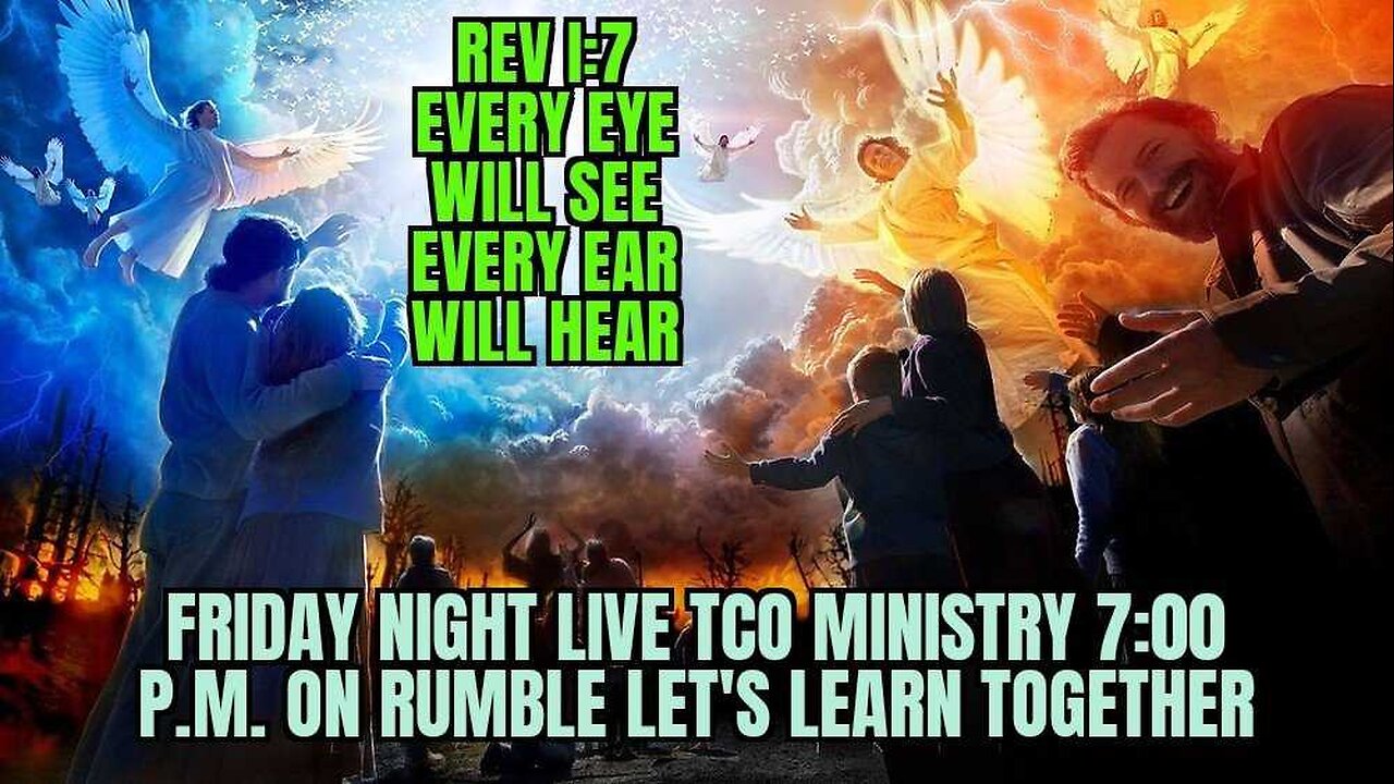 SERMON 160 REV 1 ;7 ( EVERY EYE WILL SEE ) THE RETURN OF CHRIST