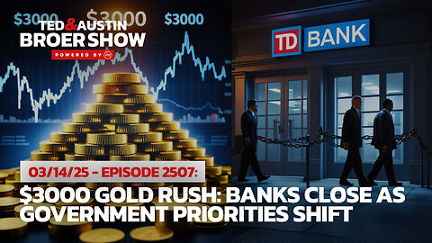 03/14/25 Gold Breaks $3000: Banking Collapses While NIH Funds Gender Research