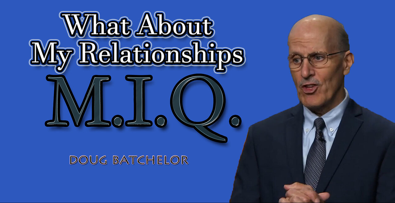 MIQ: 08 ~ What About My Relationships