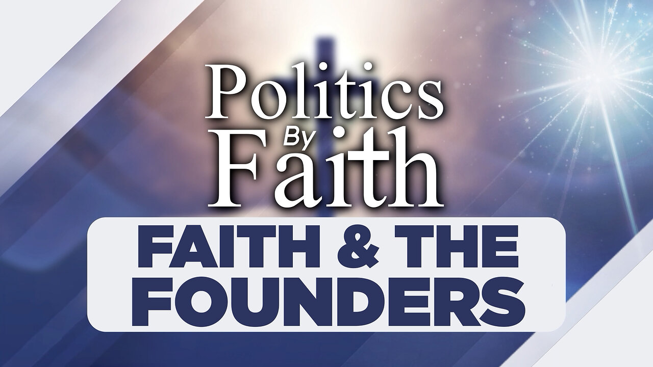 America 250: Faith & The Founders
