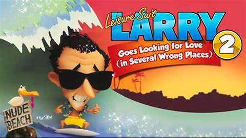 Leisure Suit Larry 2: Goes Looking For Love (In all The Wrong Places) - Walkthrough