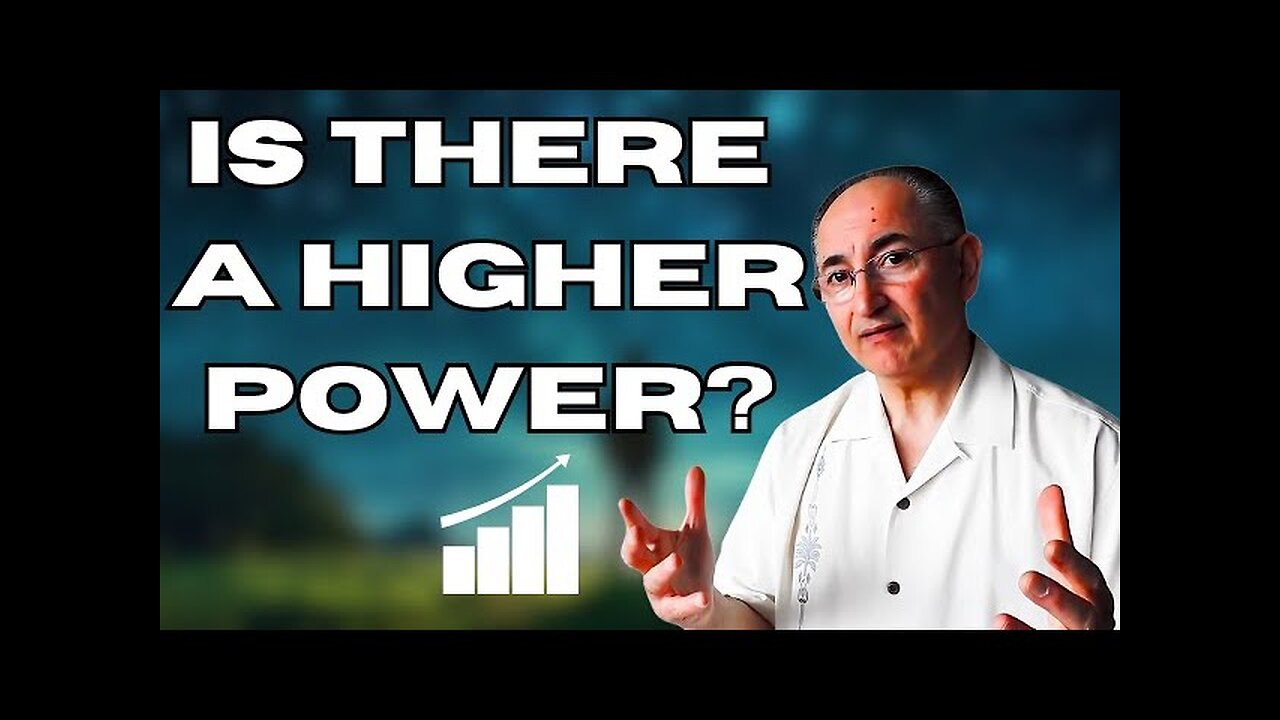 Do You Believe In A Higher Power?