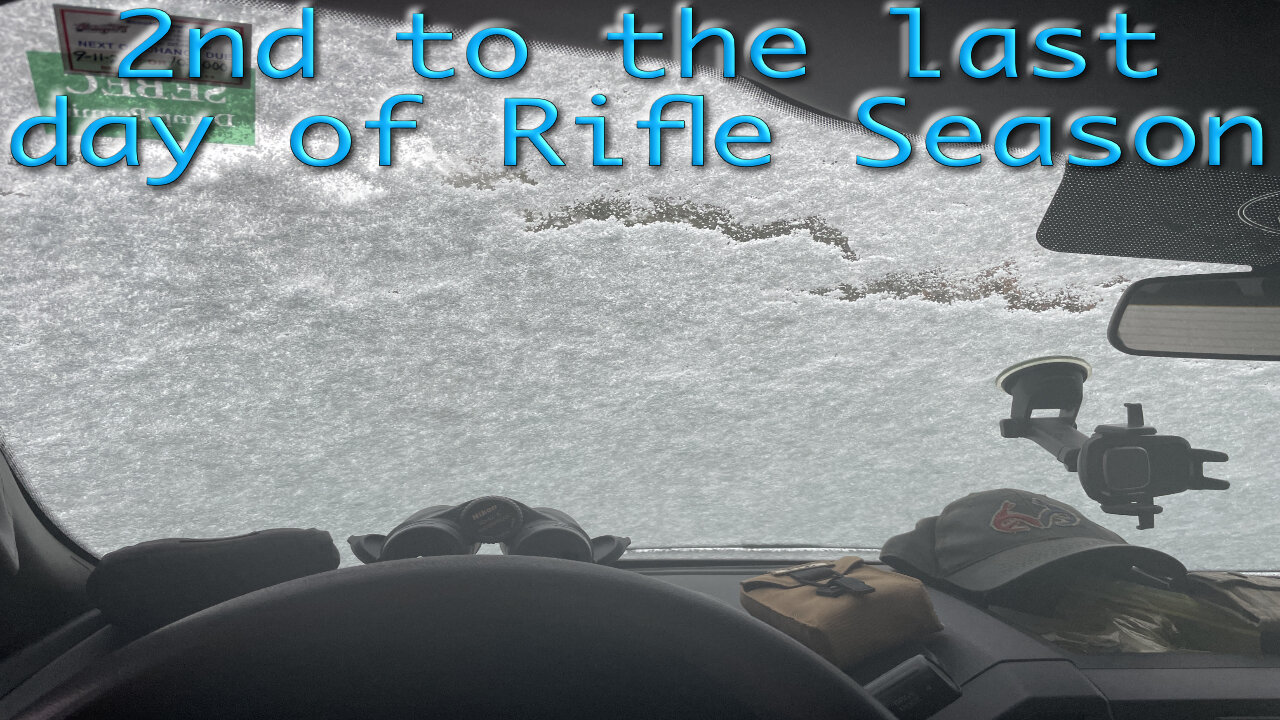 2nd to the last day of rifle season