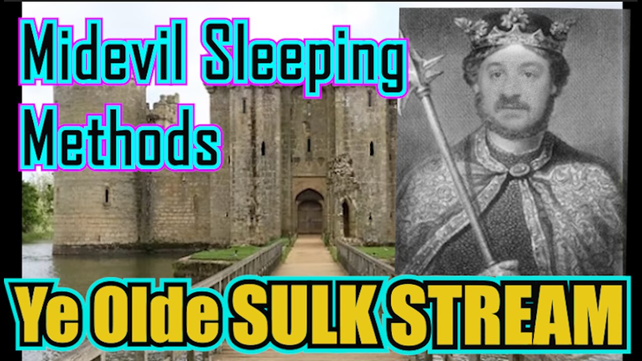 Sulk Stream #395 A Good Knights Sleep