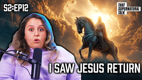 I Saw Jesus Come Back! // Natalie’s Testimony