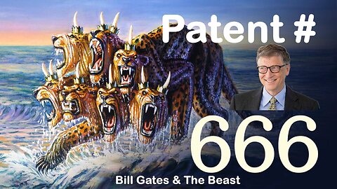Microsoft's 666 Patent = Bill Gates' Plan To Enslave Humanity!