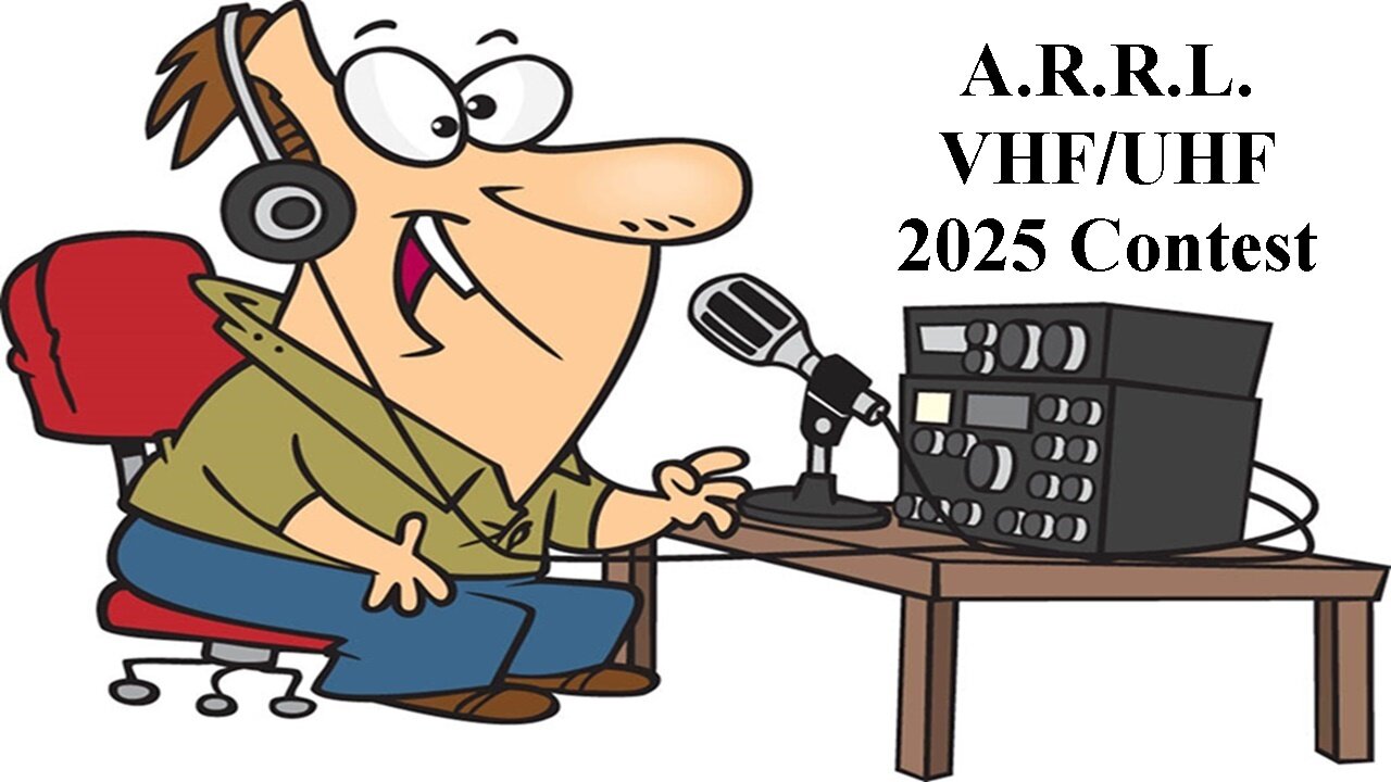 A.R.R.L. VHF/UHF 2025 Contest