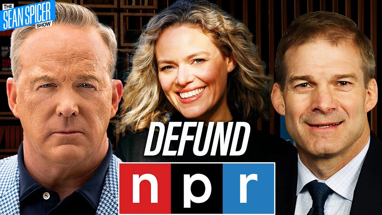šAre Taxpayers FINALLY DONE Paying for NPR & PBSā Sean Spicer