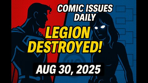 Comic Issues Daily 08/30/2025