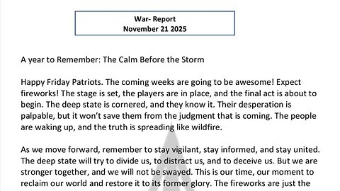 WAR REPORT - NOV 21 2025 - THE CALM BEFORE THE STORM