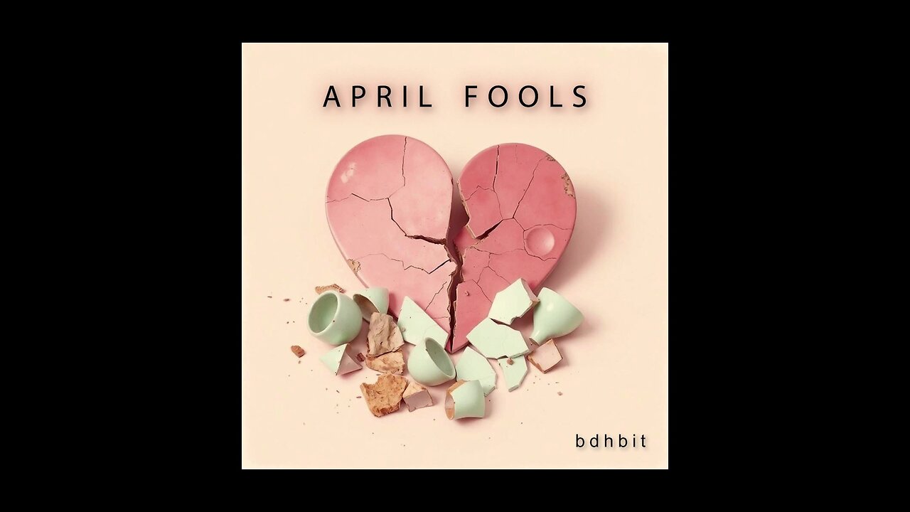 bdhbit - april fools (Official Audio)