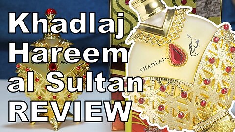 Hareem Al Sultan Gold by Khadlaj Review: A Sweet, Fruity Perfume Oil for Women