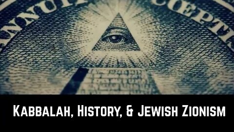 Kabbalah, History, & Jewish Zionism by David Livingstone & Tony Gosling