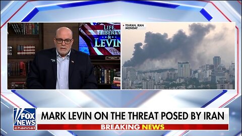 Levin Calls Out Morons Ignoring Iran’s Nuclear Threat to America