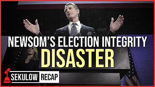 Newsom Pushes Election Integrity Disaster for California Citizens