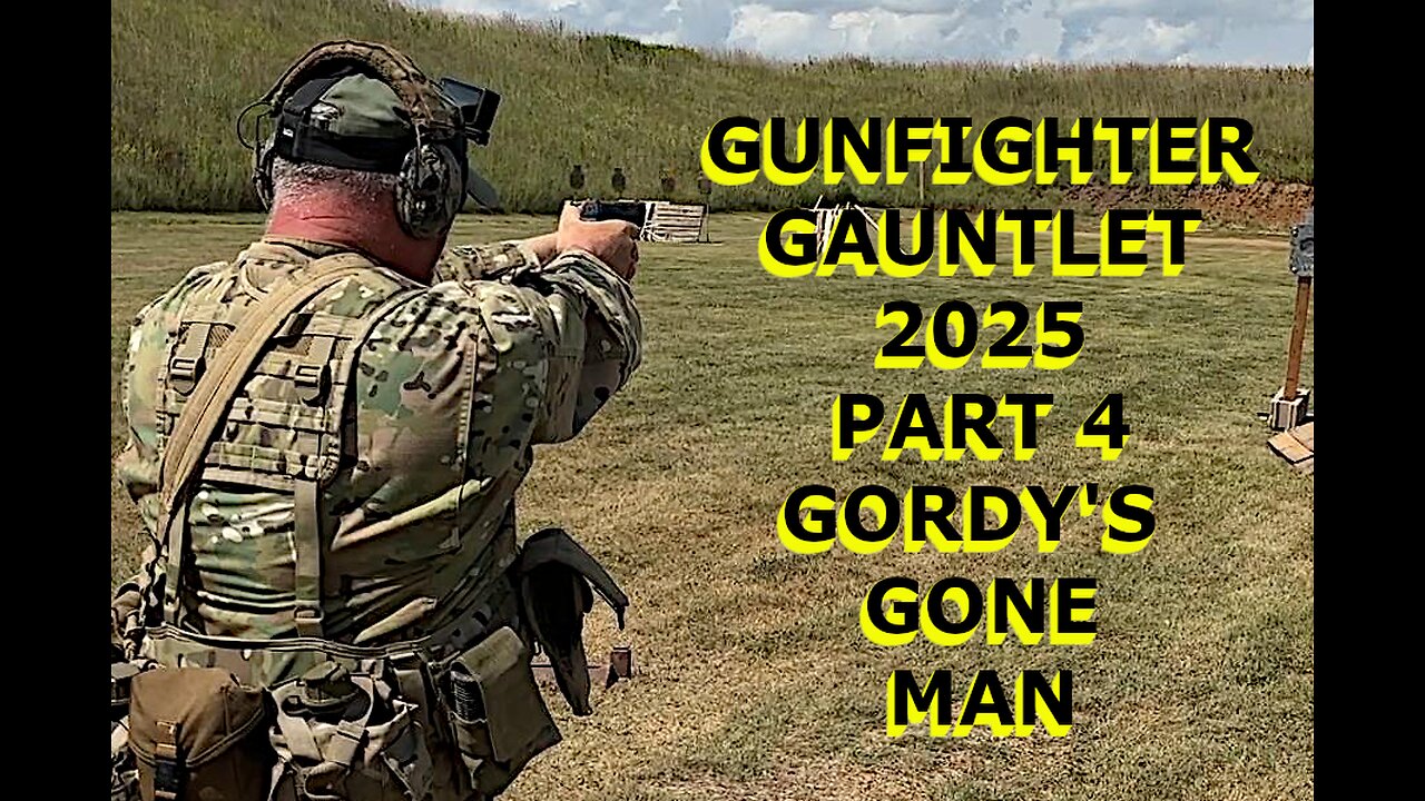 GUNFIGHTER GAUNTLET 2025 PART 4