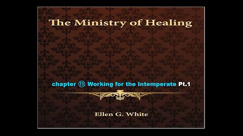 11-12-25 THE MINISTRY OF HEALING Chapter 11 Pt.1 By Evangelist Benton Callwood
