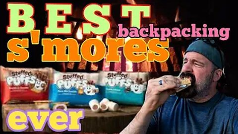 Best Backpacking Smores - Stuffed Puffs Review