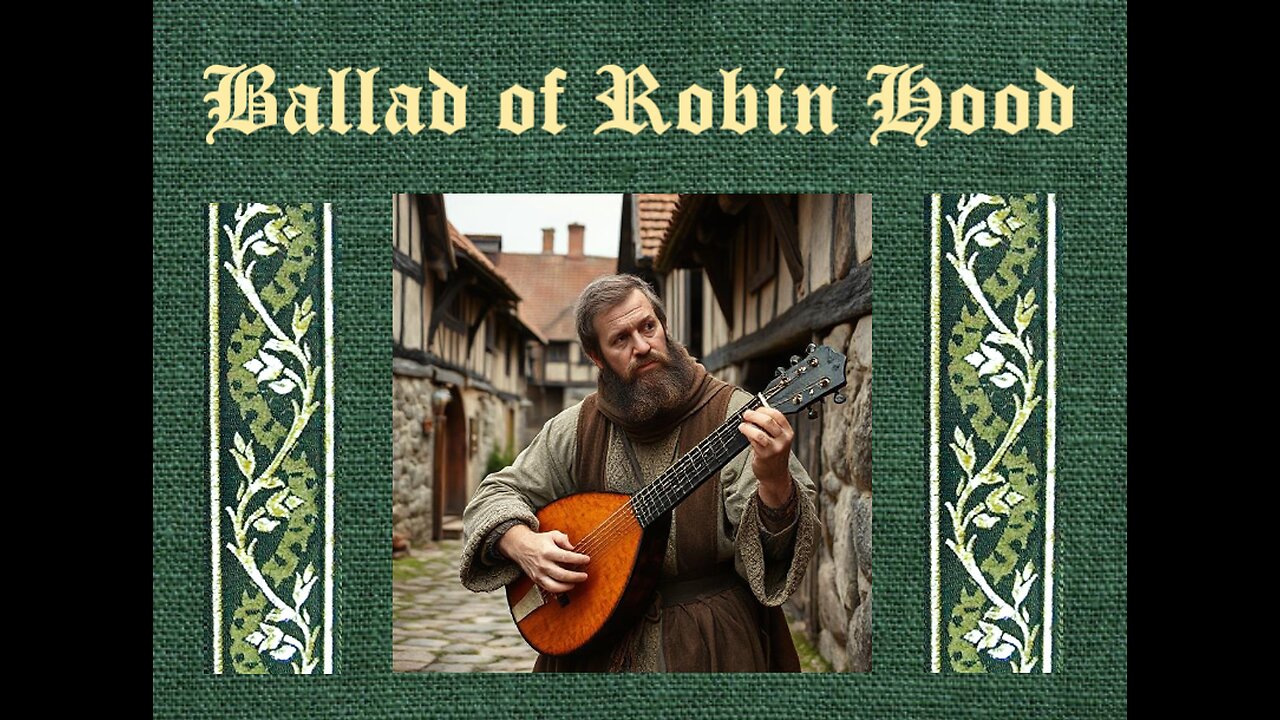 Ballad of Robin Hood (Poem into Song) Bentley’s Miscellany, July 1846
