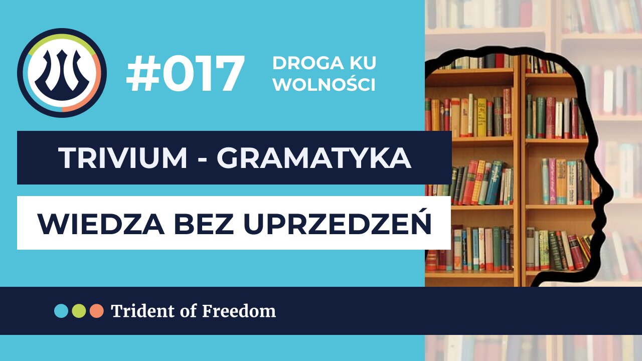 DKW #017 Metoda Trivium - gramatyka bez uprzedzeń