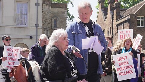 Protest Against the Assisted Dying Bill 16th May 2025: Part 8 - Distant Voices