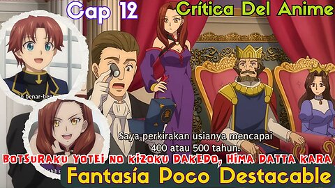 Botsuraku Yotei no Kizoku dakedo, Hima Datta kara Mahou wo Kiwametemita Episodio 12 Final Explicado