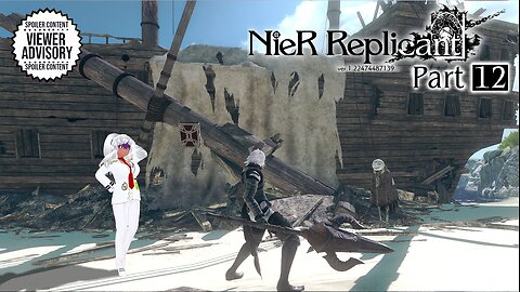 [NieR: Replicant Ver. 1.22474487139... - Part 12] Seeds, Shipwrecks & Suspicions...