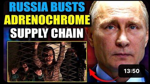 "Russia Saves Hundreds Destined for Adrenochrome Exploitation in Washington D.C."