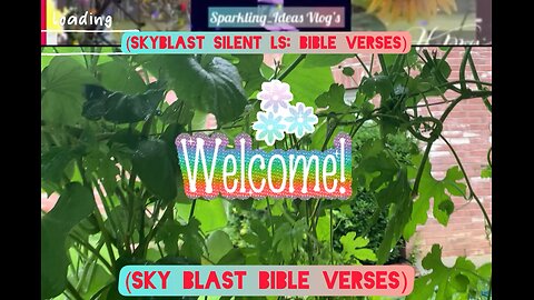 ☀️ Blessed Morning To You All!🙏 Welcome To Sky-blast. (Bible Verses repetition)