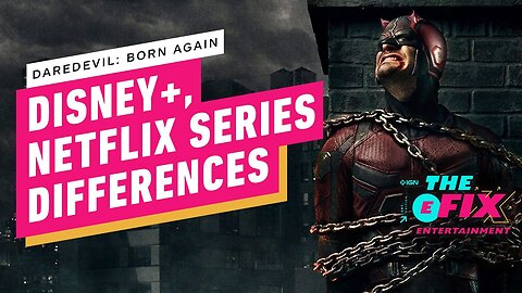 Daredevil - Born Again Will Not Continue The Netflix Storyline - IGN The Fix - Entertainment