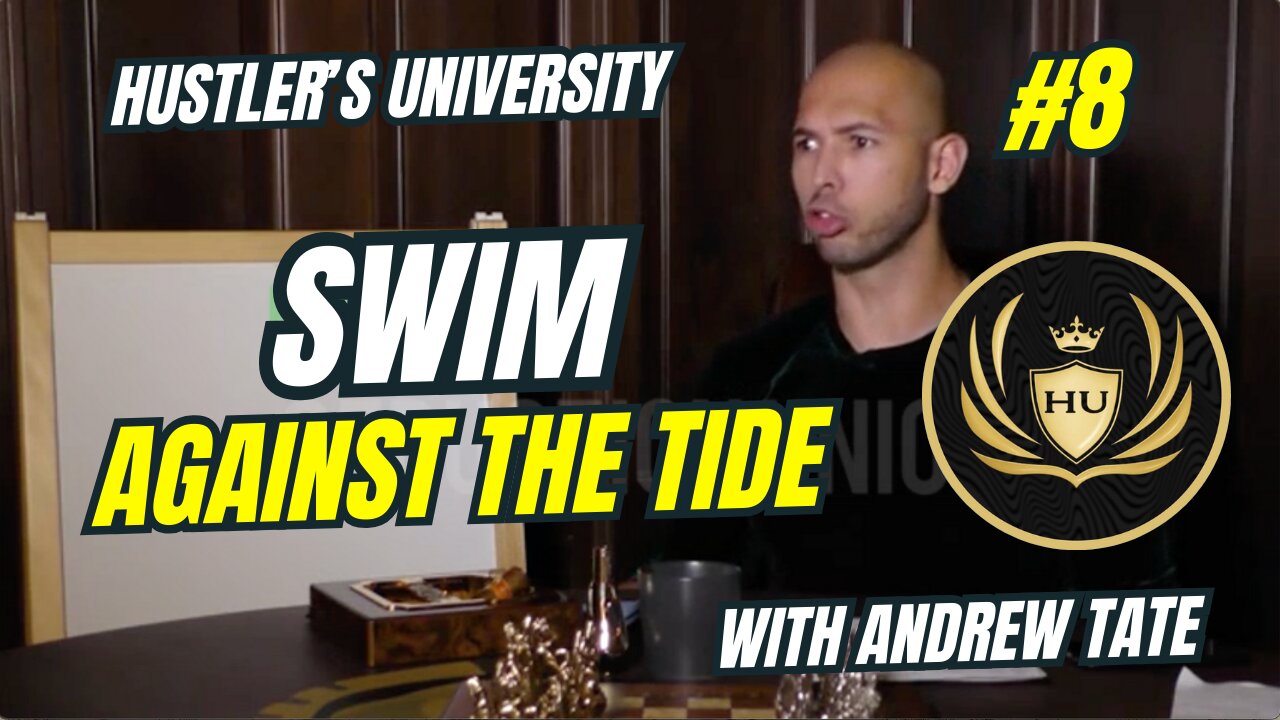 Tate's HU #8 - Swim Against The Tide