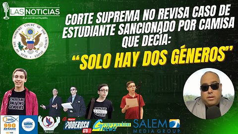 Corte Suprema no revisa caso de estudiante sancionado por camisa que decía: “Solo hay dos géneros”