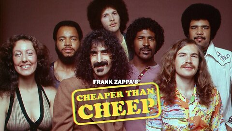 Frank Zappa - Cheaper Than Cheep (1974)
