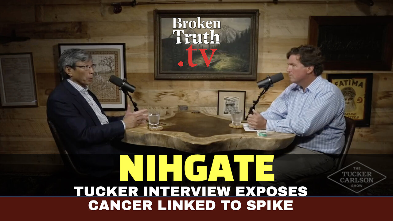 Broken Truth: NIH Dirty Tricks and the Tucker Cancer Expose
