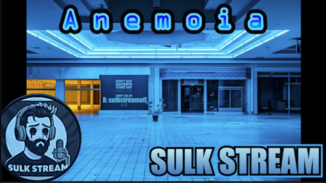 Sulk Stream #460 Anemoia