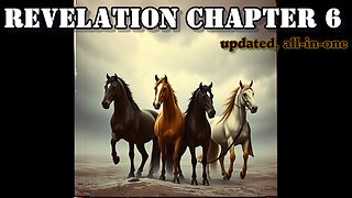 Revelation Chapter 6 (set to music) newest version