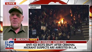 Border Czar: Democrats Are Causing This L.A. Riot